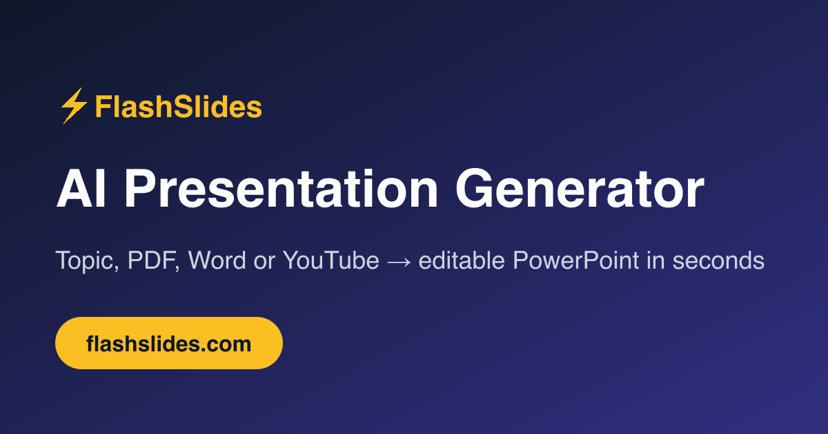 Screenshot of FlashSlides, Turn a topic, PDF, Word file or YouTube link into an editable PowerPoint deck